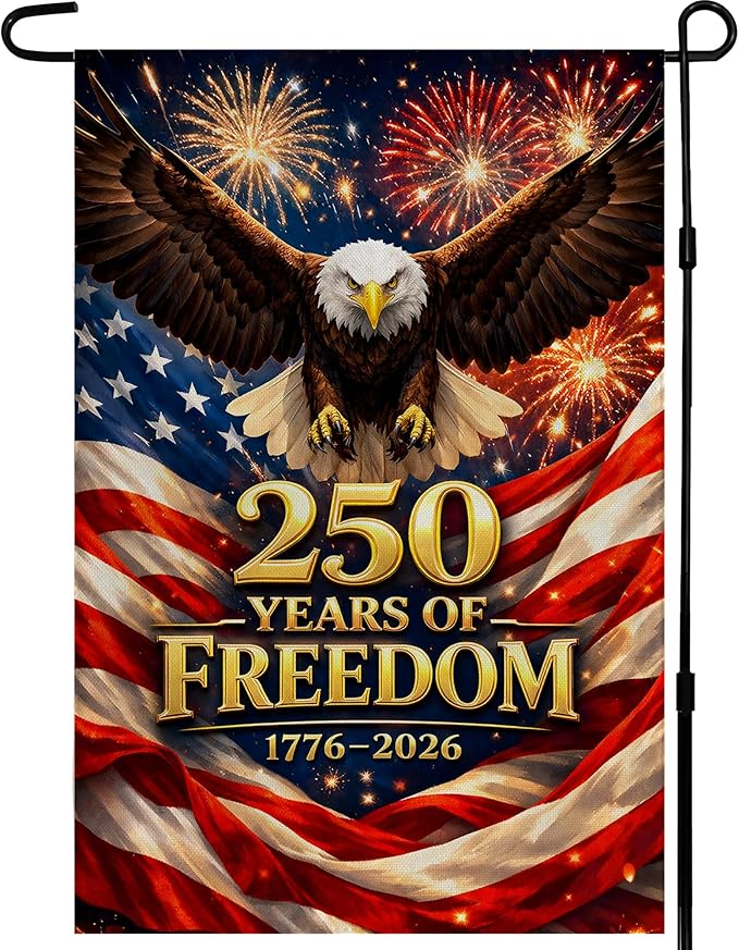4th of July Decorations - America 250th Anniversary Garden Flag | 250 Years of Freedom Patriotic Banner, Fourth of July Accessories for Garden Yard Porch Patio Lawn Outdoor Outside Decor