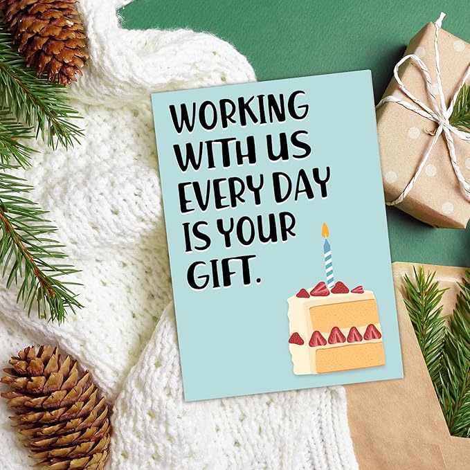 PIUST Funny Birthday Card for Coworker, Hilarious Office Birthday Card for Coworker Boss Friends, Working With Us Everyday Is Your Gift (28)