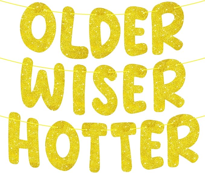 Pre-Strung Happy Birthday Banner Birthday Sign NO DIY Glitter Older Wiser Hotter Banner for Women Men 30th 40th 50th 60th 70th 80th Funny Gold Birthday Decorations (Gold)