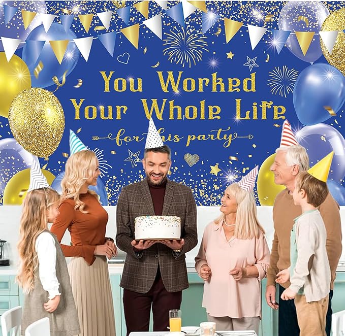 Blue Gold You Worked Your Whole Life for This Party Banner Backdrop Photography Background Hanging Happy Retirement Party Decoration for Colleagues Farewell Accessories Supplies 72.8 * 43.3in