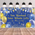 Blue Gold You Worked Your Whole Life for This Party Banner Backdrop Photography Background Hanging Happy Retirement Party Decoration for Colleagues Farewell Accessories Supplies 72.8 * 43.3in