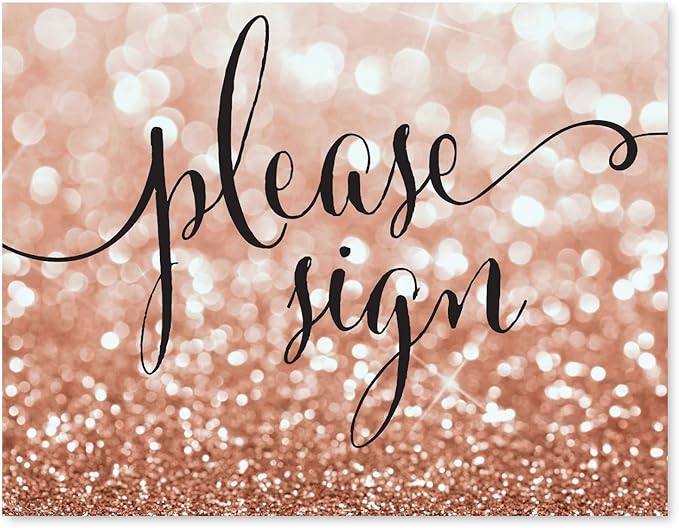 Andaz Press Wedding Party Signs, Glitzy Rose Gold Glitter, 8.5x11-inch, Please Sign, 1-Pack, Bokeh Colored Party Supplies