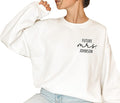 Future Mrs Sweatshirt - Fiance - Newly Engaged - Engagement Gift - New Mrs - Custom Mrs Sweatshirt - New Mrs - Honeymoon Pajamas - Wedding Gift - Future Mrs. Gift