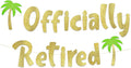 Pre-Strung Officially Retired Gold Glitter Banner - Funny Retirement Decorations for Men and Women - Retirement Party Supplies and Gifts