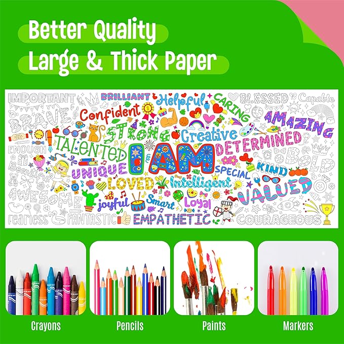 Jumbo Size Coloring Poster, Large Positive Affirmation Coloring Paper, Motivational DIY Painting Drawing Paper Banner/Tablecloth for Kids, Classroom, School, Party Supplies, Wall Decor (75” x 31”)