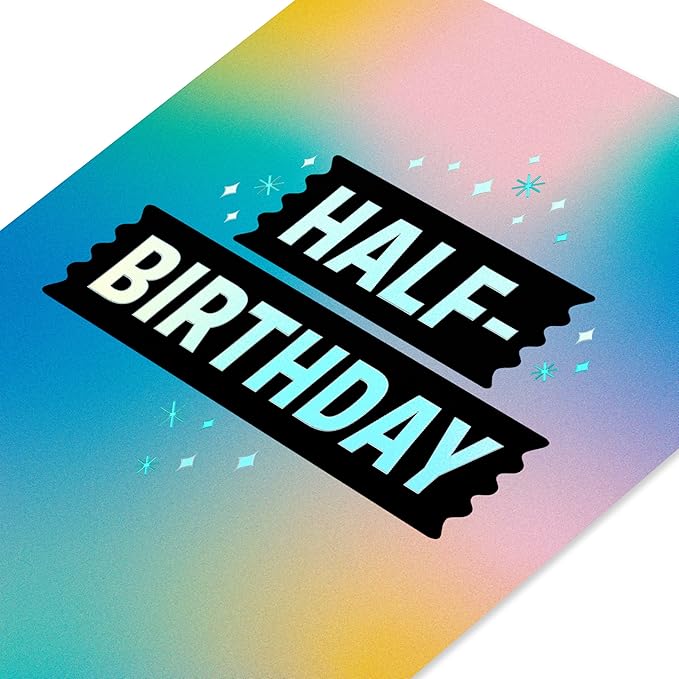 American Greetings Happy Half Birthday Card. 1/2 Birthday Card for Adults, Kids, Friends, or Family